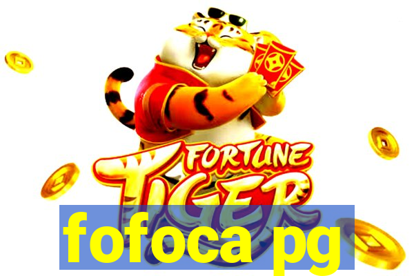 fofoca pg